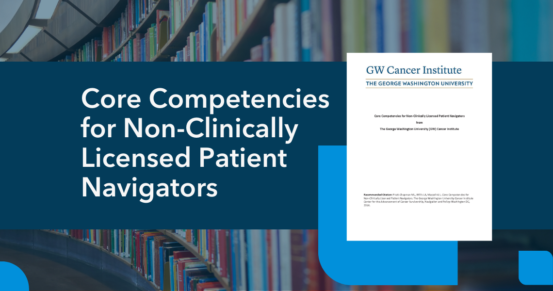 Core Competencies for Non-Clinically Licensed Patient Navigators