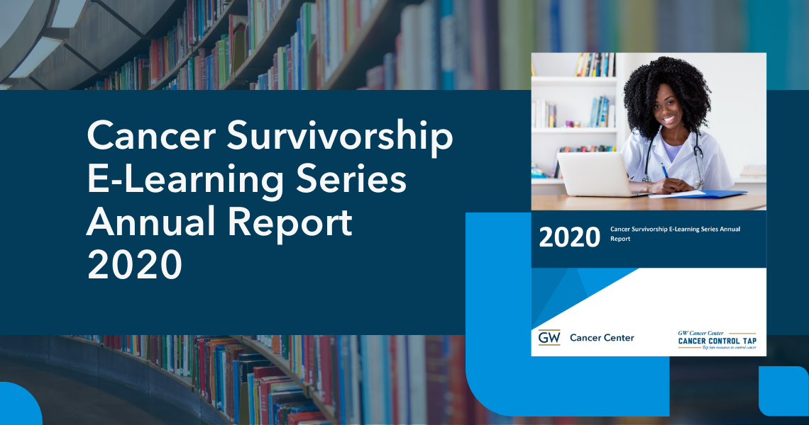 Cancer Survivorship E-Learning Series Annual Report 2020