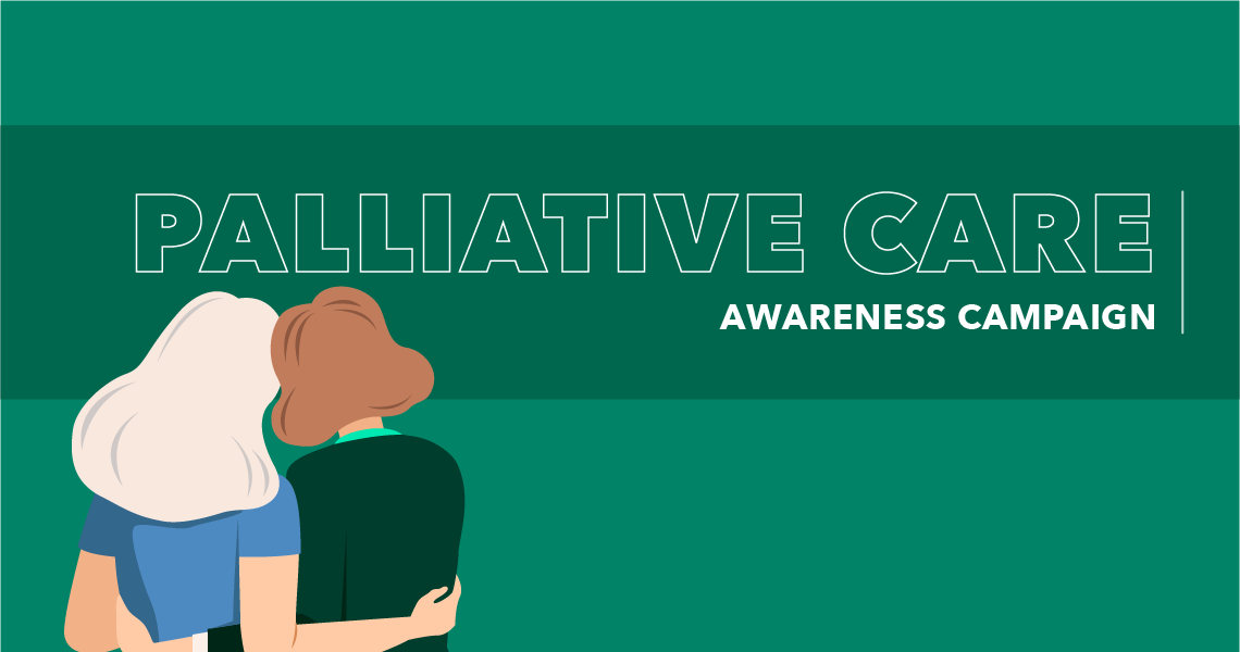 Palliative Care Awareness Campaign