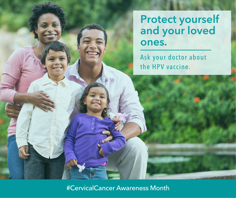 Image of mom and dad with two kids with overlay text stating protect yourself and your loved ones. Ask your doctor about the HPV vaccine. 