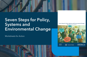Cover image of Seven Steps for Policy, Systems and Environmental Change: Worksheets for Action