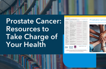 Cover image of Prostate Cancer Resources: Resources to Take Charge of Your Health