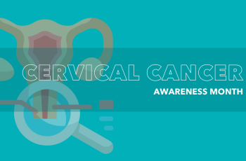 Featured image of Cervical Cancer Awareness Month